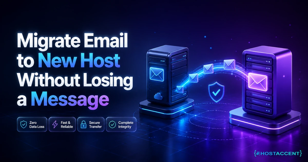 Migrate Email to New Host Without Losing a Message